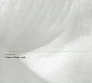 Let your hands be my guide